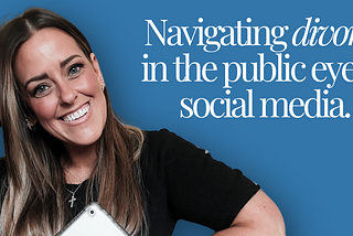 Social Sesh: My Divorce Story and the Unseen Struggles of Living Publicly