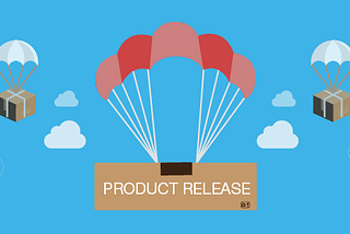 4 Product Release Methods that every Product Manager should know