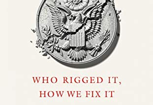 The System: Who Rigged It, How We Fix It (BOOK REVIEW)