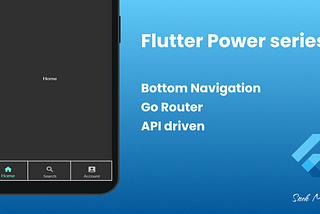 Dynamic Bottom Navigation with go router | Flutter | Power series part 1