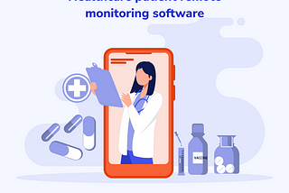 Top Remote Patient Monitoring Apps in 2024