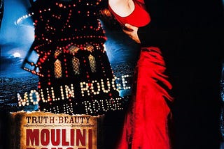 Moulin Rouge is a Two Hour Long 90s Music Video