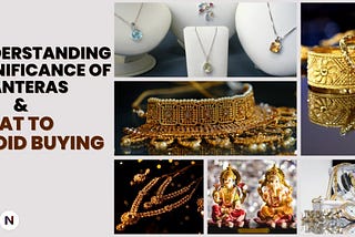 Understanding Significance of Dhanteras and What to Avoid Buying