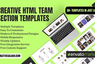 Introducing Creative HTML Team Section Templates: The Ultimate Solution for Showcasing Your Team