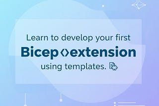 How to easily developer your first Bicep Local Deploy extension with Bicep.LocalDeploy.Templates