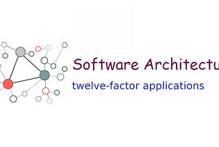 How To Understand Twelve-Factor App In Spring Boot Applications