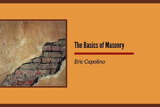 The Basics of Masonry