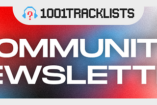 1001Tracklists Community Newsletter — Episode 042