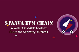#StaavaProtocol: A new chain worth considering…