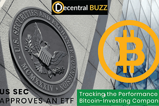 US SEC Approves an ETF Tracking the Performance of Bitcoin-Investing Companies