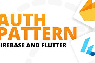 Flutter Firebase Authentication Tutorial — Part One