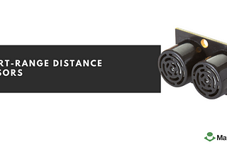 Short-Range Distance Sensor: A Dual Transducer Solution