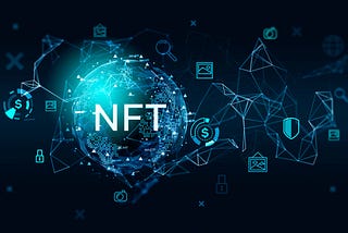 The Future of NFTs: A Powerful Force to Drive  Commerce, Business, and Finance?