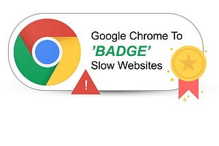 Google Chrome To [Badge] Slow Websites from 2020 — Blog- Web Hosting Services | Best cloud hosting…
