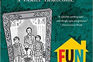 Download In !PDF Fun Home: A Family Tragicomic Read *book *ePub