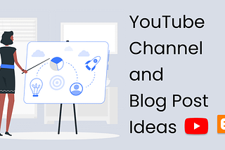 30+YouTube Channel & Blog Post Ideas to Guaranteed Successful. Piotech INDIA