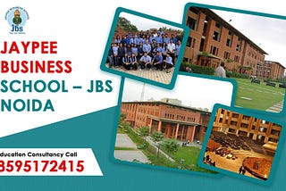 JAYPEE BUSINESS SCHOOL — JBS NOIDA