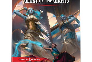 Bigby Presents: Glory of Giants (Dungeons & Dragons Expansion Book) PDF