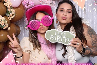 Why It’s Still Popular to have a Photo Booth at Your Orange County Wedding.