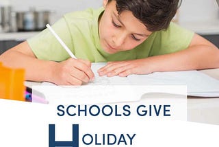 Why Do Schools Give Holiday Homework