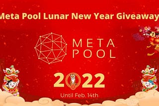 Meta Pool Lunar New Year Giveaway