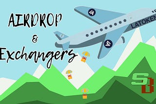 Airdrops and Exchangers