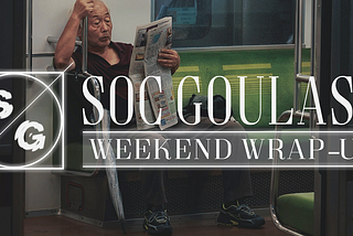 SOC Goulash Weekend Wrap-Up