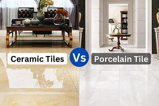Ceramic vs. Porcelain Tile: Which is the Best Option for Your Home