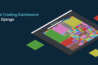 Enhancing the Financial Trading Dashboard with Python Django