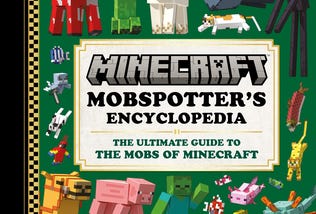 [PDF] Minecraft: Mobspotter's Encyclopedia: The Ultimate Guide to the Mobs of Minecraft By Mojang AB