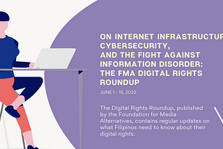 On internet infrastructure, cybersecurity and the fight against disinformation disorder: The FMA…