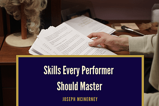 Skills Every Performer Should Master | Joseph “Joe” McInerney | Business