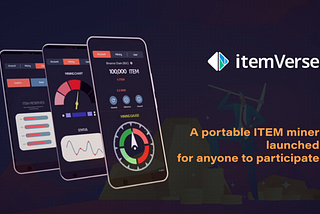 ItemVerse launches portable mining machine ‘ITEM’