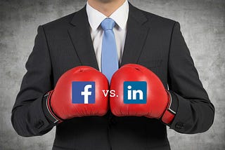 Facebook Vs LinkedIn: Which Is Better For Social Media Advertisement?