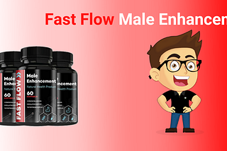 Fast Flow Male Enhancement [Tested 2021] Read Side Effects & Scam!