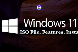 Download Windows 11 ISO file [32, 64 bit] Complete Setup Guide