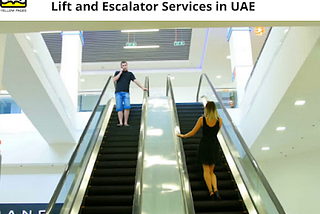 Board a lift & read out more about lift & escalator companies in UAE