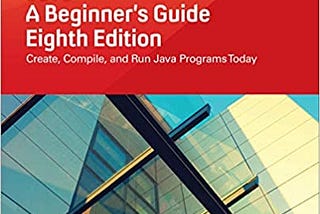 READ/DOWNLOAD%! Java: A Beginner's Guide, Eighth E – Medium