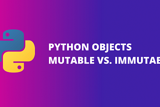 Python — Everything is object