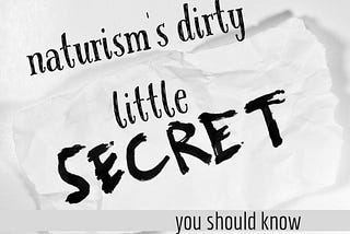 naturism’s dirty little secret that you should know