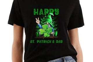 Happy St. Patrick’s Day Peace Green Garden Gnome with Lucky Shamrocks T-shirt / Long Sleeve Shirt /…
