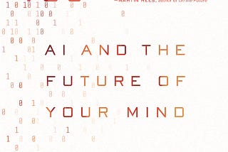 Blogging “Artificial You,” Part III — Making Up Minds