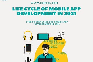 Life Cycle Of Mobile App Development In 2021