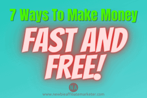7 Ways To Make Money Online Fast And Free To Start Today