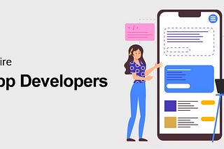 How To Hire iOS App Developers(Step by Step Guide)