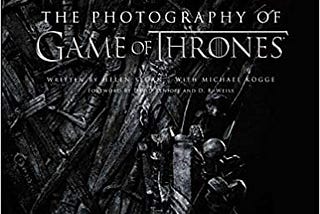 ~>Free Download The Photography of Game of Thrones, the official photo book of Season 1 to Season 8…