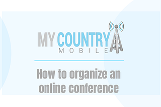 How to organize an online conference