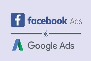 Advantages of advertising on Facebook Ads Vs Google Ads