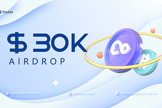 Pocket Infinity Wallet Big Airdrop $30000 to random 5000 Participants.