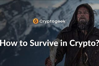 How to survive in the cryptocurrency market?